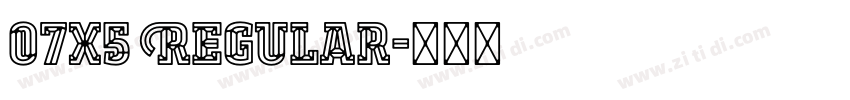 07x5 Regular字体转换